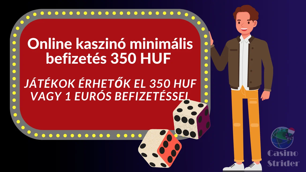 játékok érhetők el 350 HUF vagy 1 eurós befizetéssel