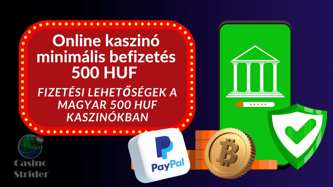fizetési lehetőségek állnak rendelkezésre a magyar 500 HUF kaszinókban2