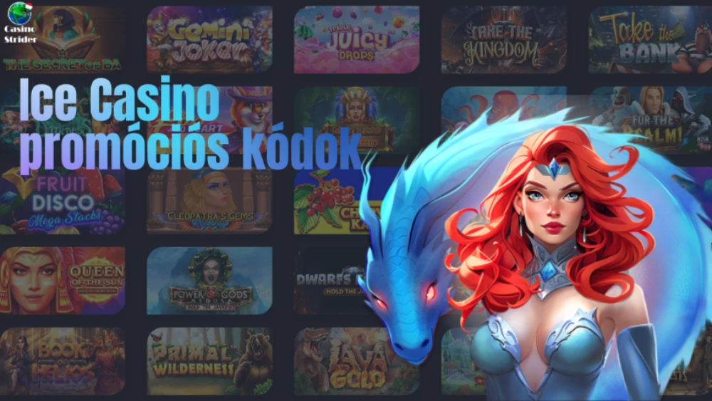 melyekhez promóciós kódok vannak az Ice kaszinóban